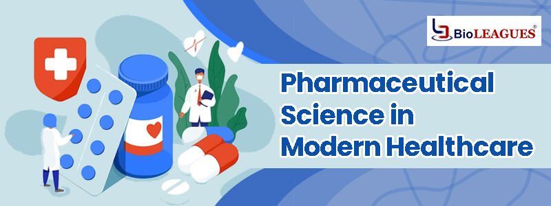 Pharmaceutical Science in Modern Healthcare