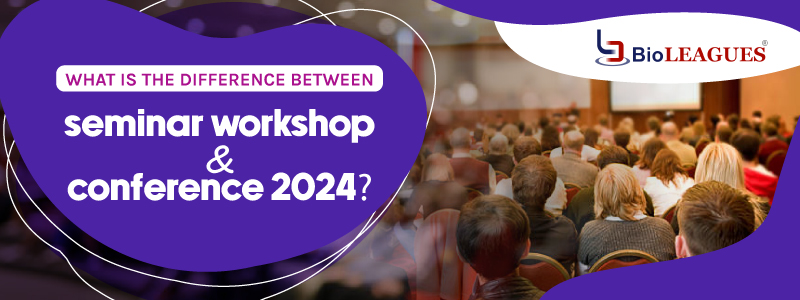 What is the difference between seminar workshop and conference 2025?