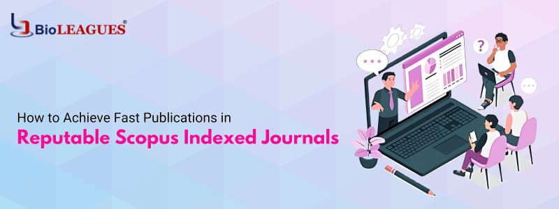 How to Achieve Fast Publications in Reputable Scopus Indexed Journals 2025