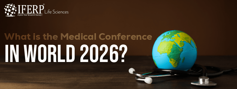 What is the Medical Conference in World
