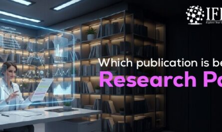 Which Publication Is Best for a Research Paper