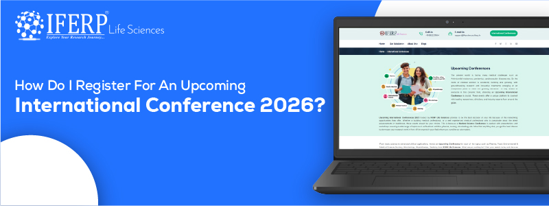 How Do I Register for an Upcoming International Conference 2026?